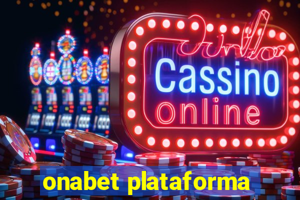 onabet plataforma